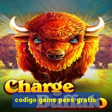 codigo game pass gratis